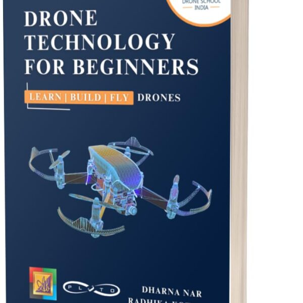 Drone Technology for Beginners - Learn | Build | Fly Drones