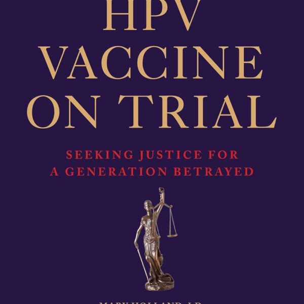 The Hpv Vaccine on Trial